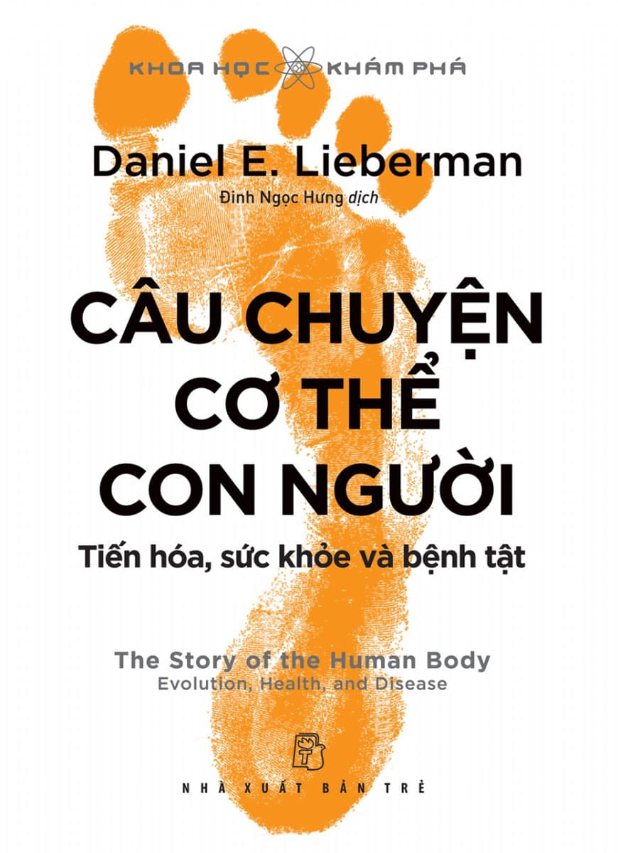 Câu Chuyện Cơ Thể Con Người Tiến Hóa Sức Khỏe Và Bệnh Tật