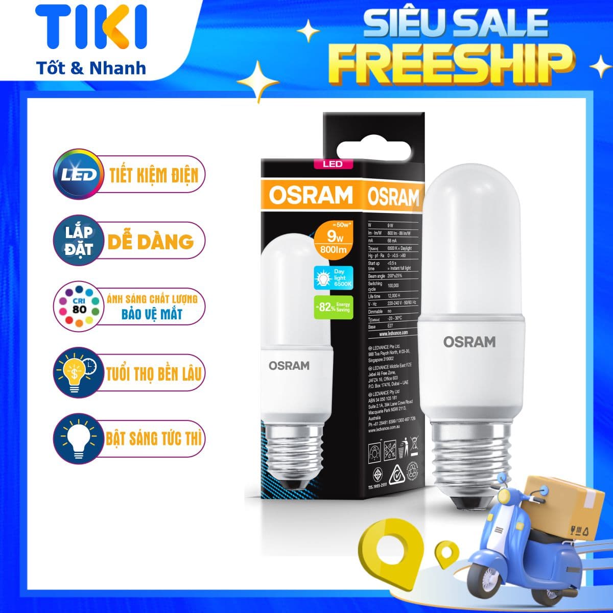 Bóng đèn LED Eco Stick G3 OSRAM Thiết kế nhỏ gọn Chất lượng tin đáng cậy Ánh sáng hoàn hảo 9W Trắng 6500K