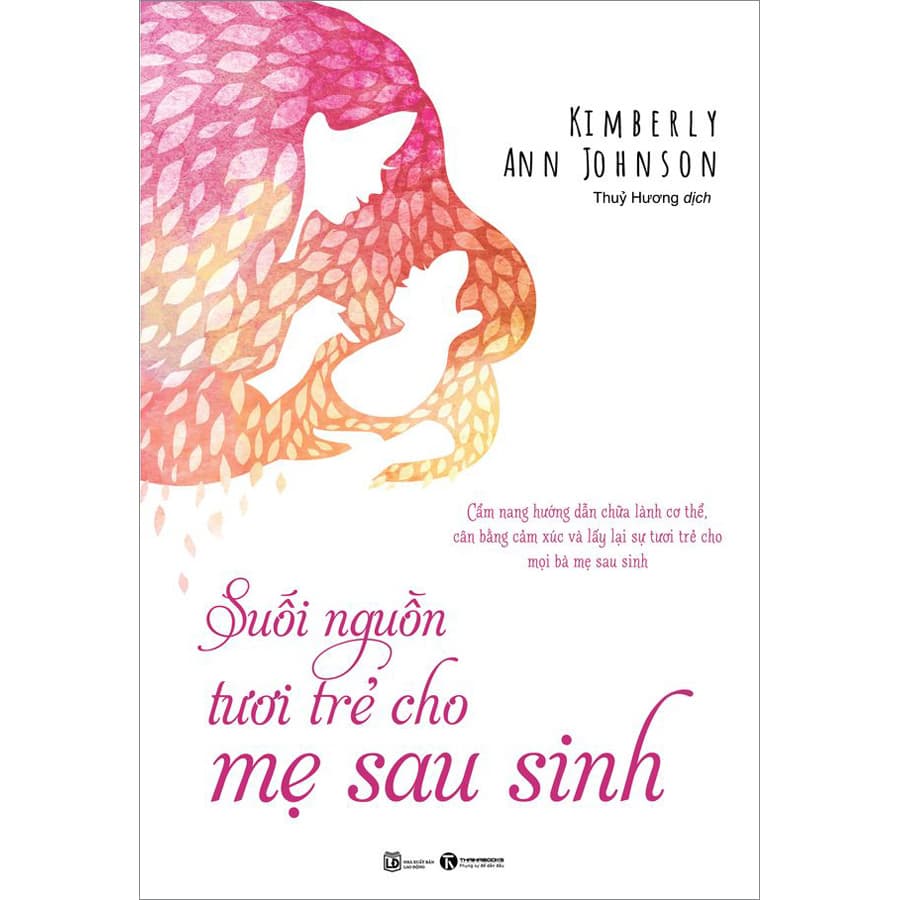 Sách Suối Nguồn Tươi Trẻ Cho Mẹ Sau Sinh