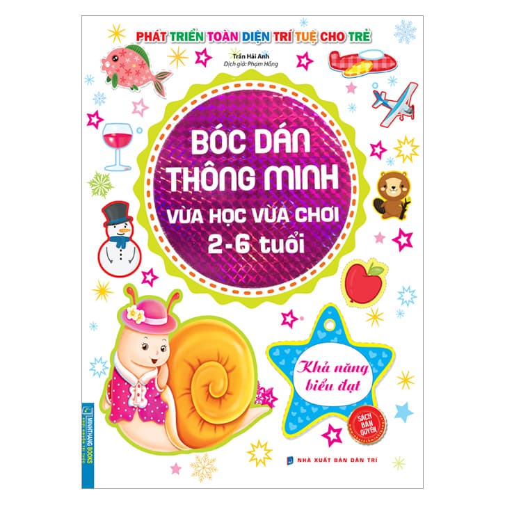 Sách Bóc Dán Thông Minh Vừa Học Vừa Chơi 2 6 Tuổi Khả Năng Biểu Đạt
