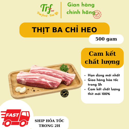 Thịt ba chỉ heo Truefood nhập khẩu 500g Chỉ giao HN
