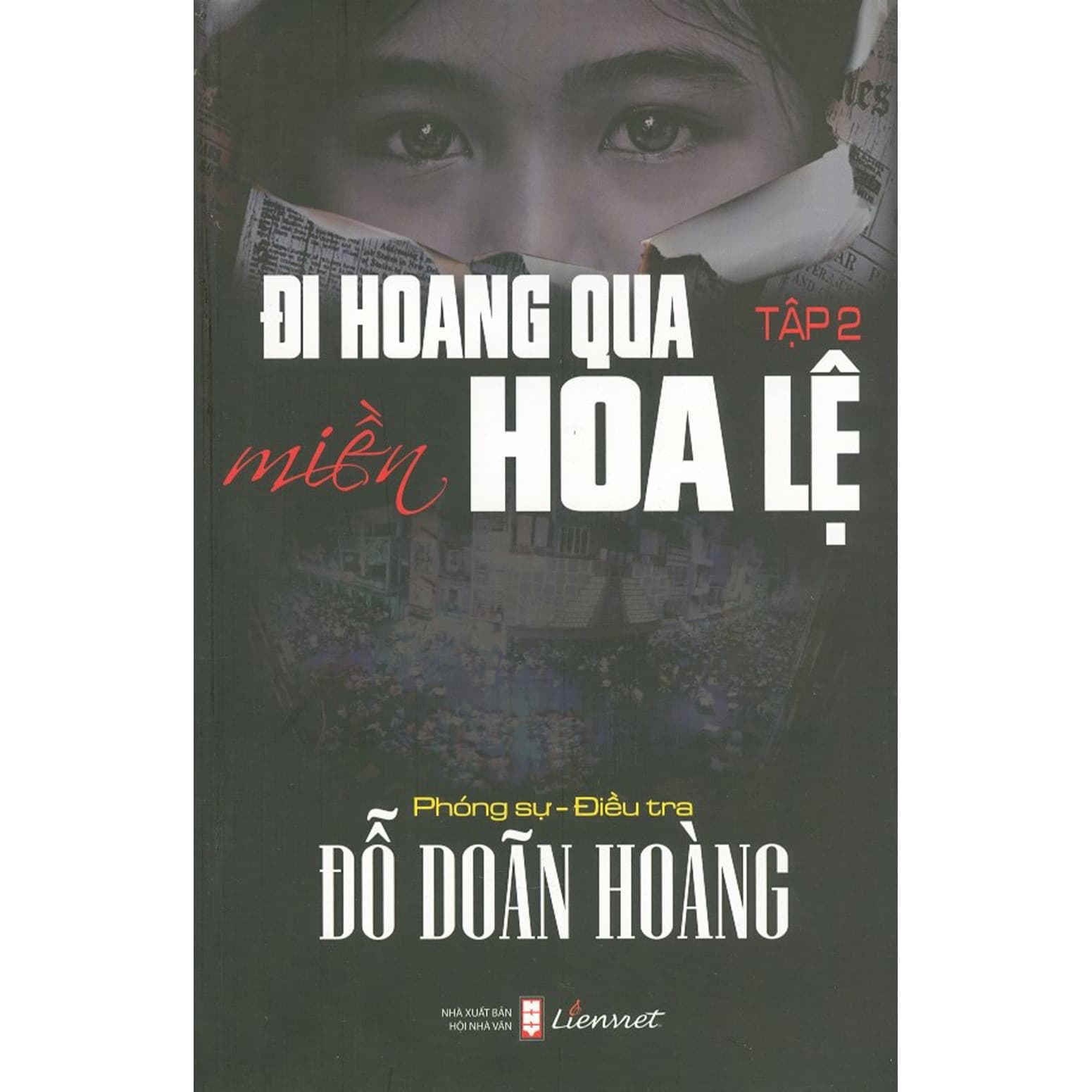 Đi Hoang Qua Miền Hoa Lệ Tập 2