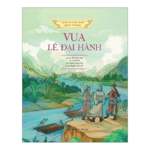 Sách Lịch Sử Việt Nam Bằng Tranh Vua Lê Đại Hành Bản Màu