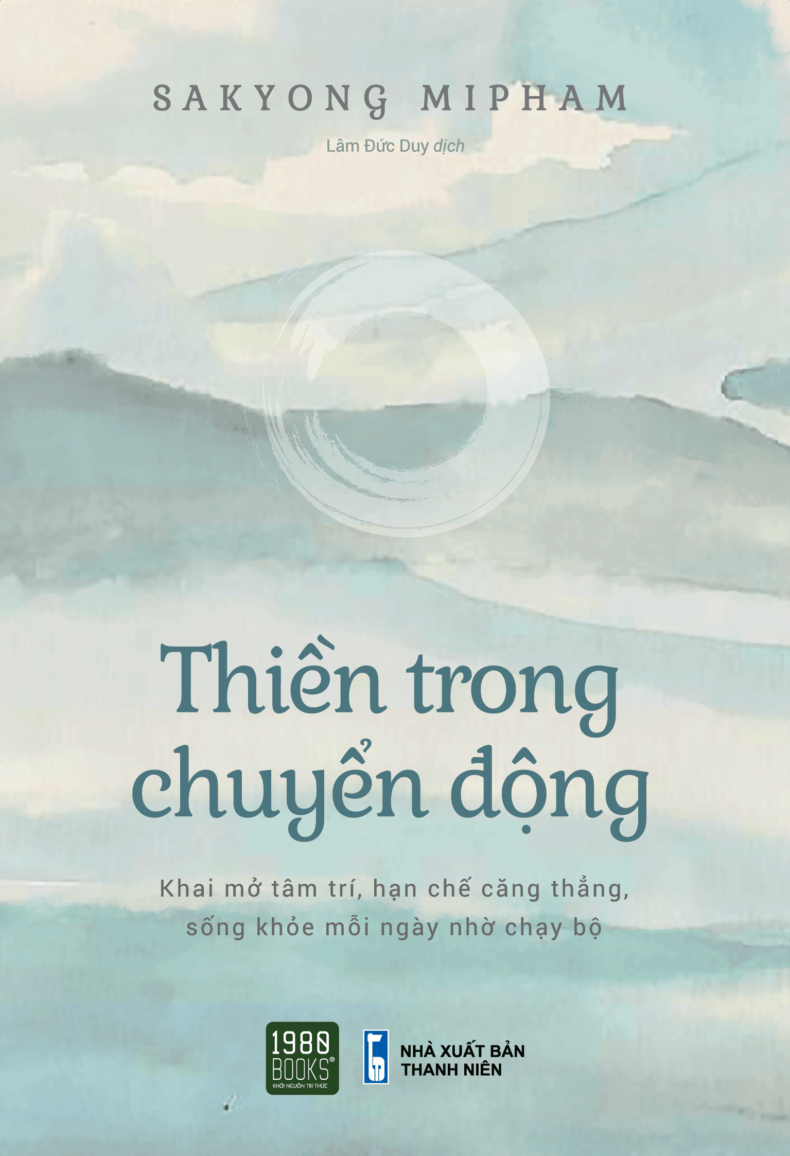 Thiền trong chuyển động Sakyong Mipham