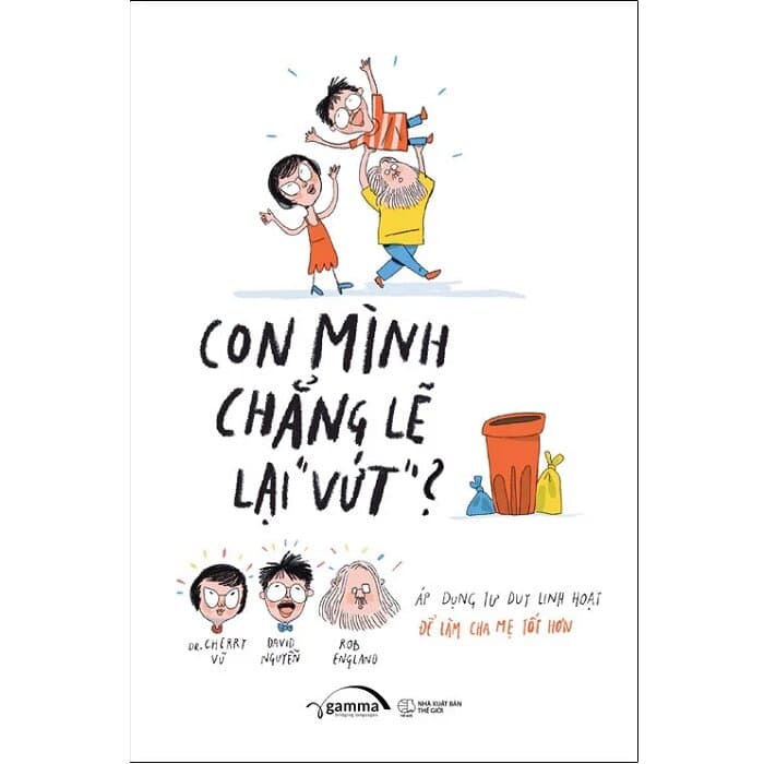 Sách Con Mình Chẳng Lẽ Lại Vứt