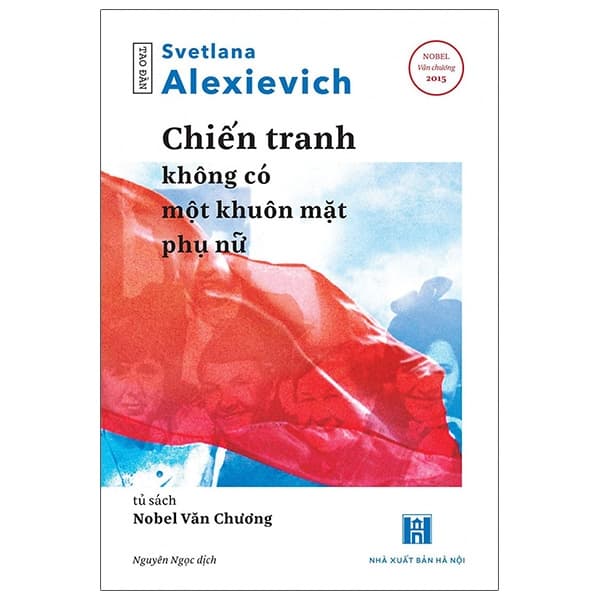 Chiến Tranh Không Có Một Khuôn Mặt Phụ Nữ Tái Bản