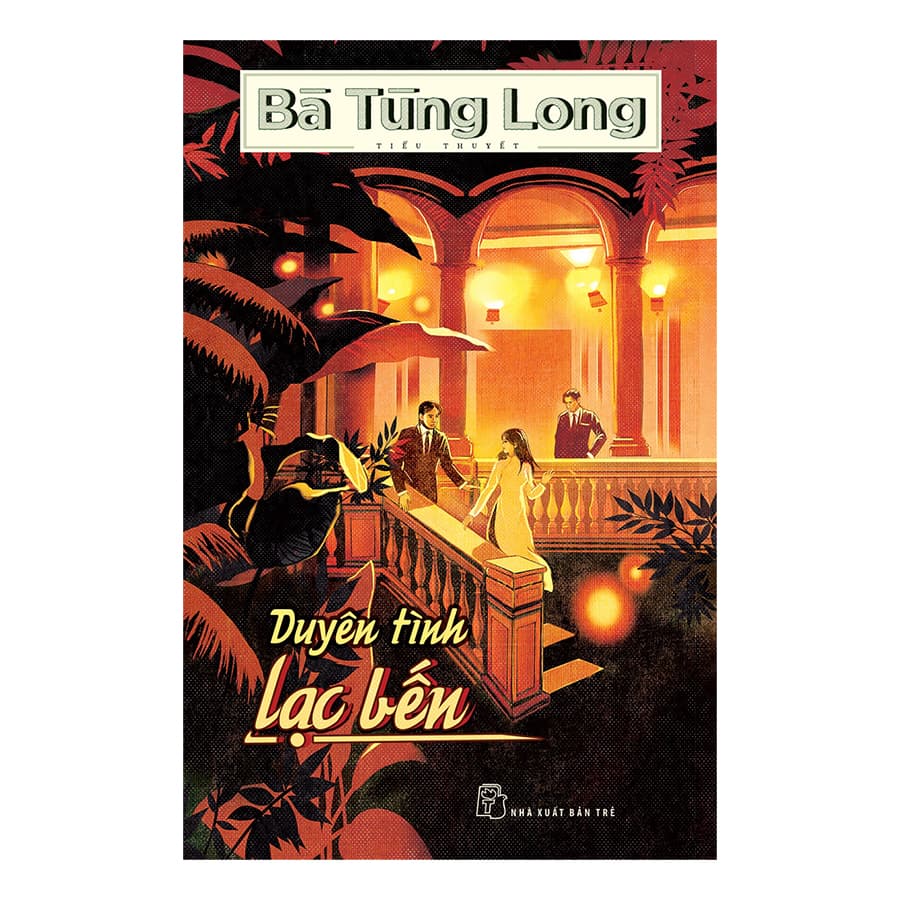 Sách Bà Tùng Long Duyên Tình Lạc Bến