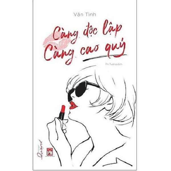 Sách Càng độc lập càng cao quý