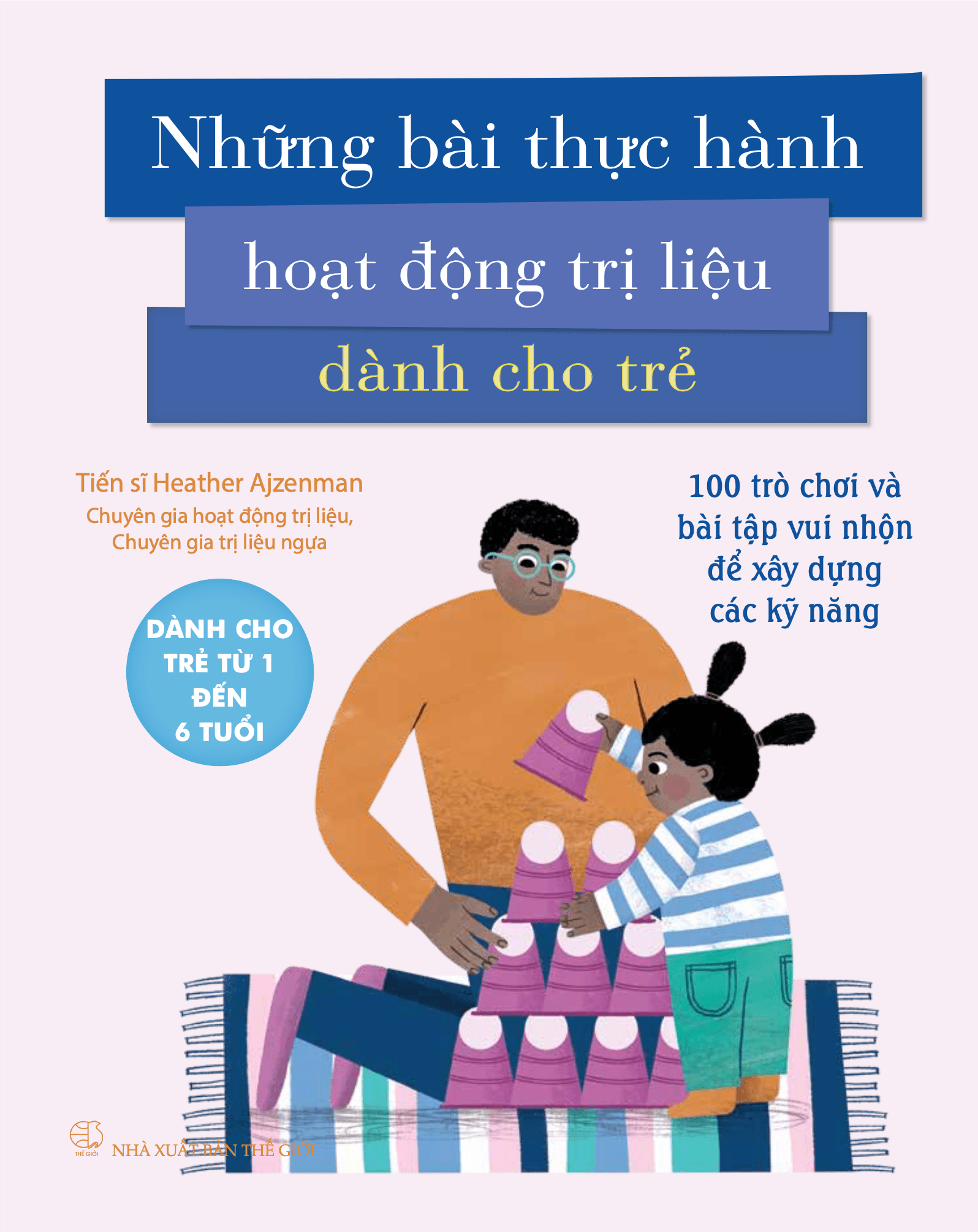 Sách Những bài thực hành hoạt động trị liệu dành cho trẻ