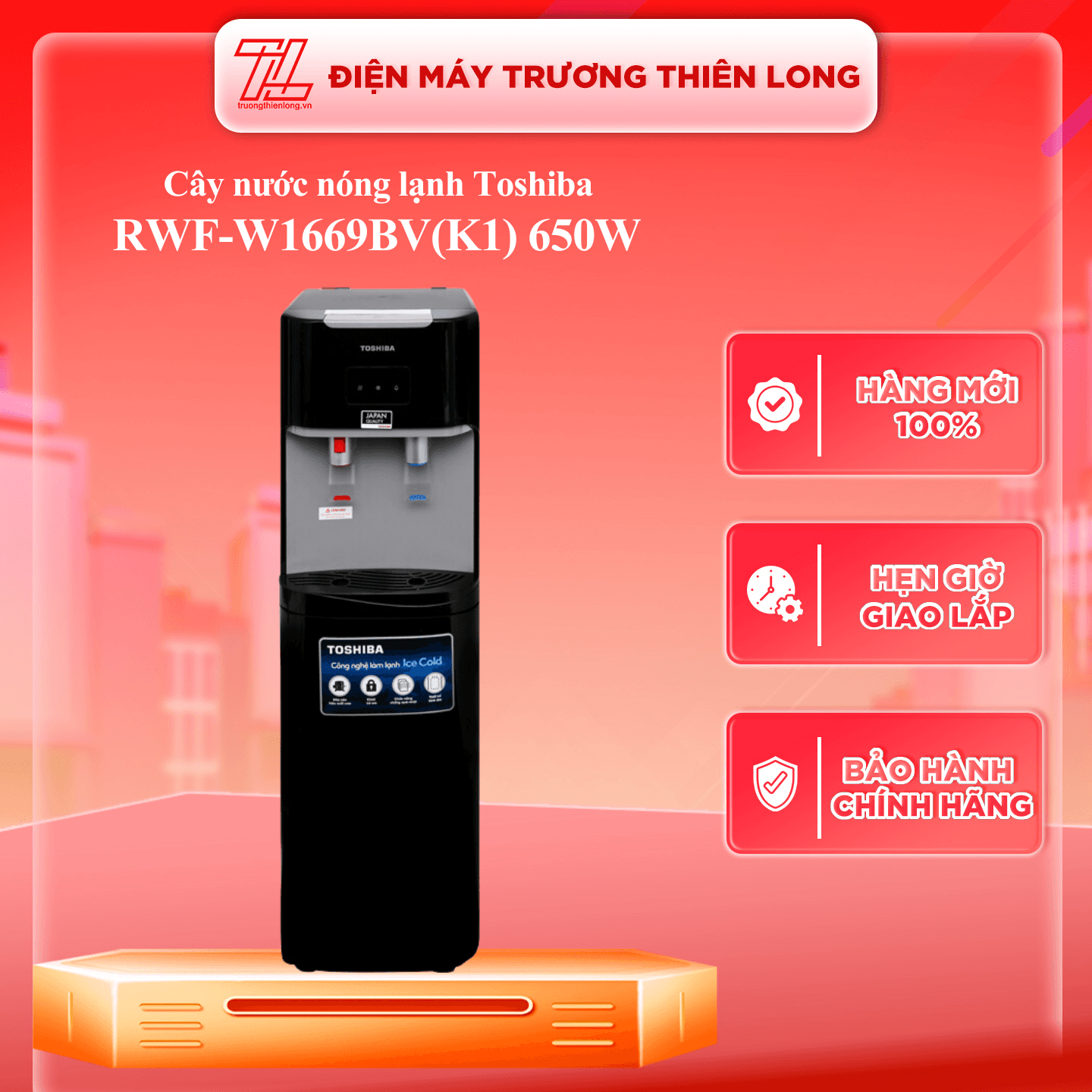 Máy Nước Nóng Lạnh Toshiba RWF W1669BVK1 650W