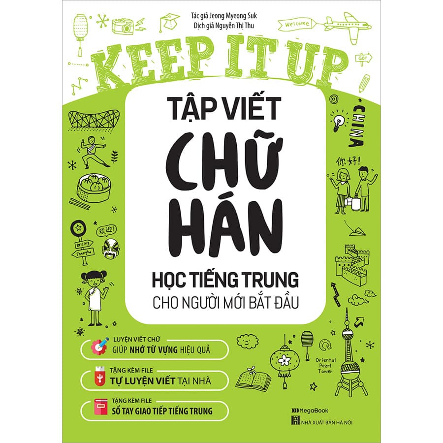 Sách Keep It Up Tập Viết Chữ Hán Học Tiếng Trung Cho Người Mới Bắt Đầu