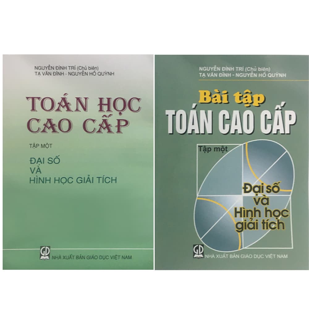 Combo Bộ Sách Toán Cao Cấp Tập 1 Bài Tập Toán Cao Cấp Tập 1 Đại Số Và Hình Học Giải Tích