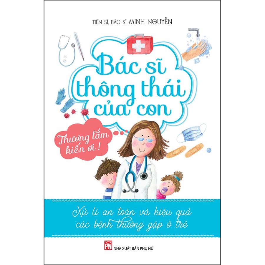 Sách Bác Sĩ Thông Thái Của Con