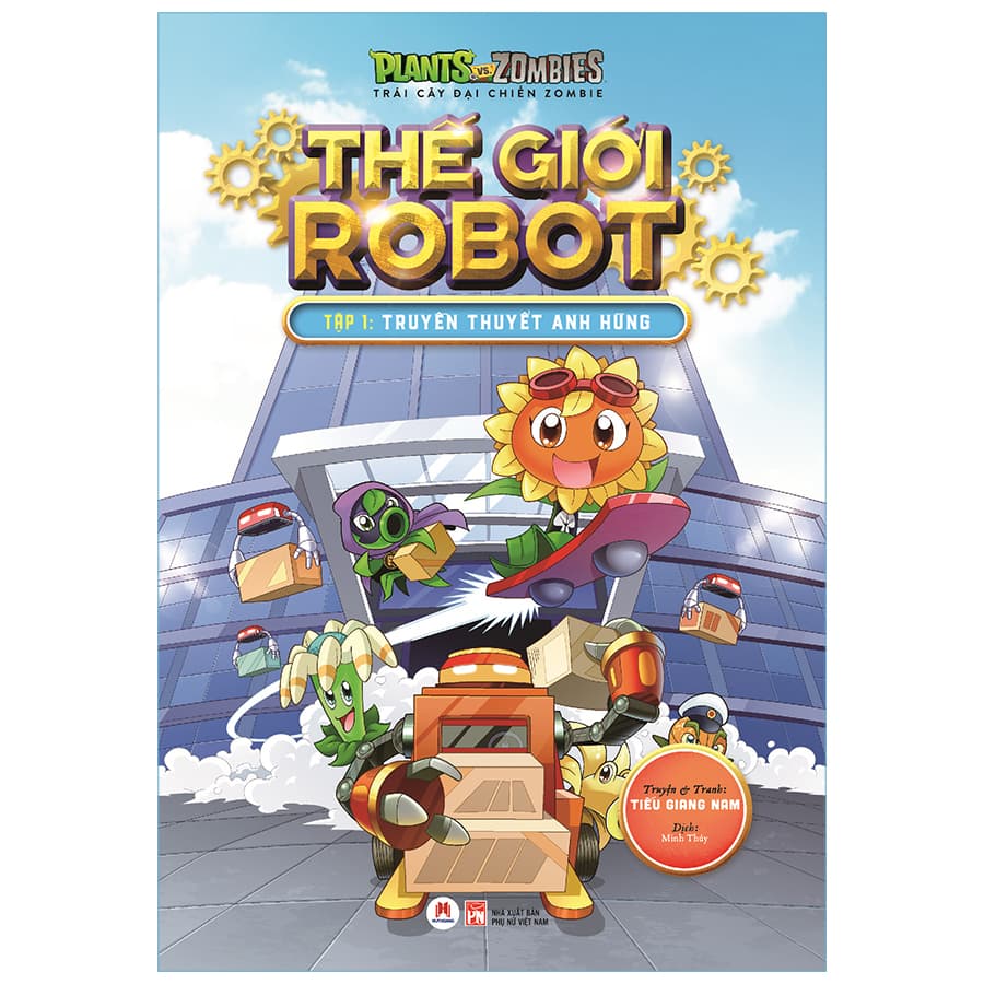 Sách Trái Cây Đại Chiến Zombie Thế Giới Robot Tập 1 Truyền Thuyết Anh Hùng