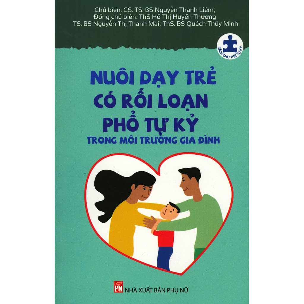 Nuôi Dạy Trẻ Có Rối Loạn Phổ Tự Kỷ Trong Môi Trường Gia Đình BC