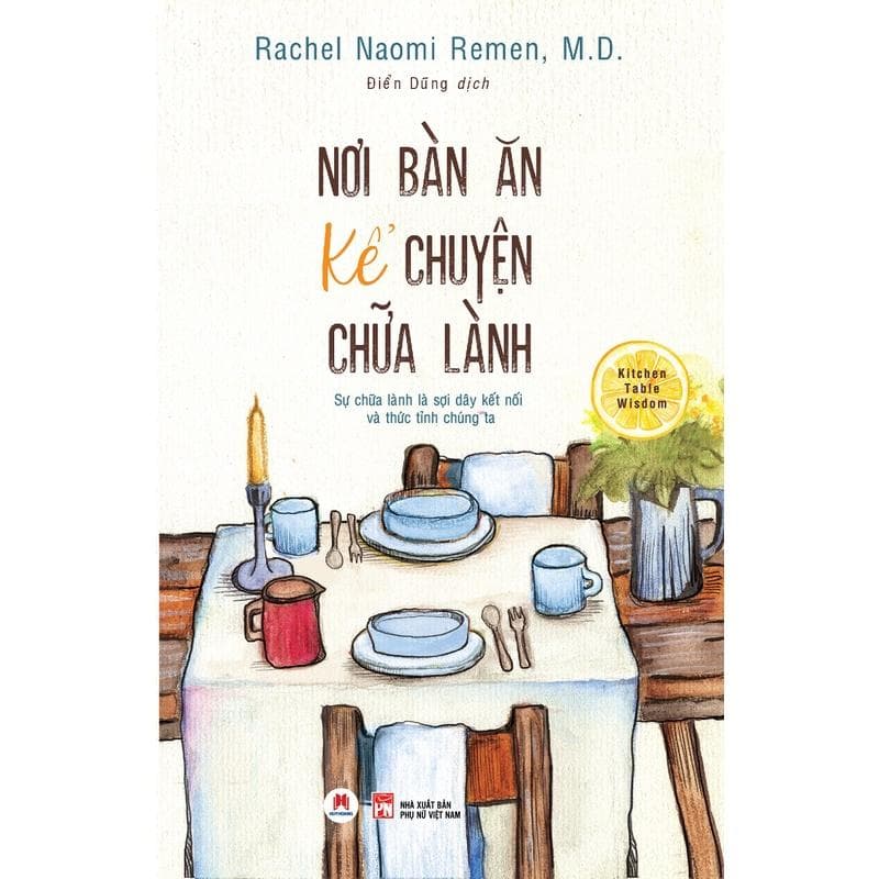 Nơi Bàn Ăn Kể Chuyện Chữa Lành Sự Chữa Lành Là Sợi Dây Kết Nối Và Thức Tỉnh Chúng Ta