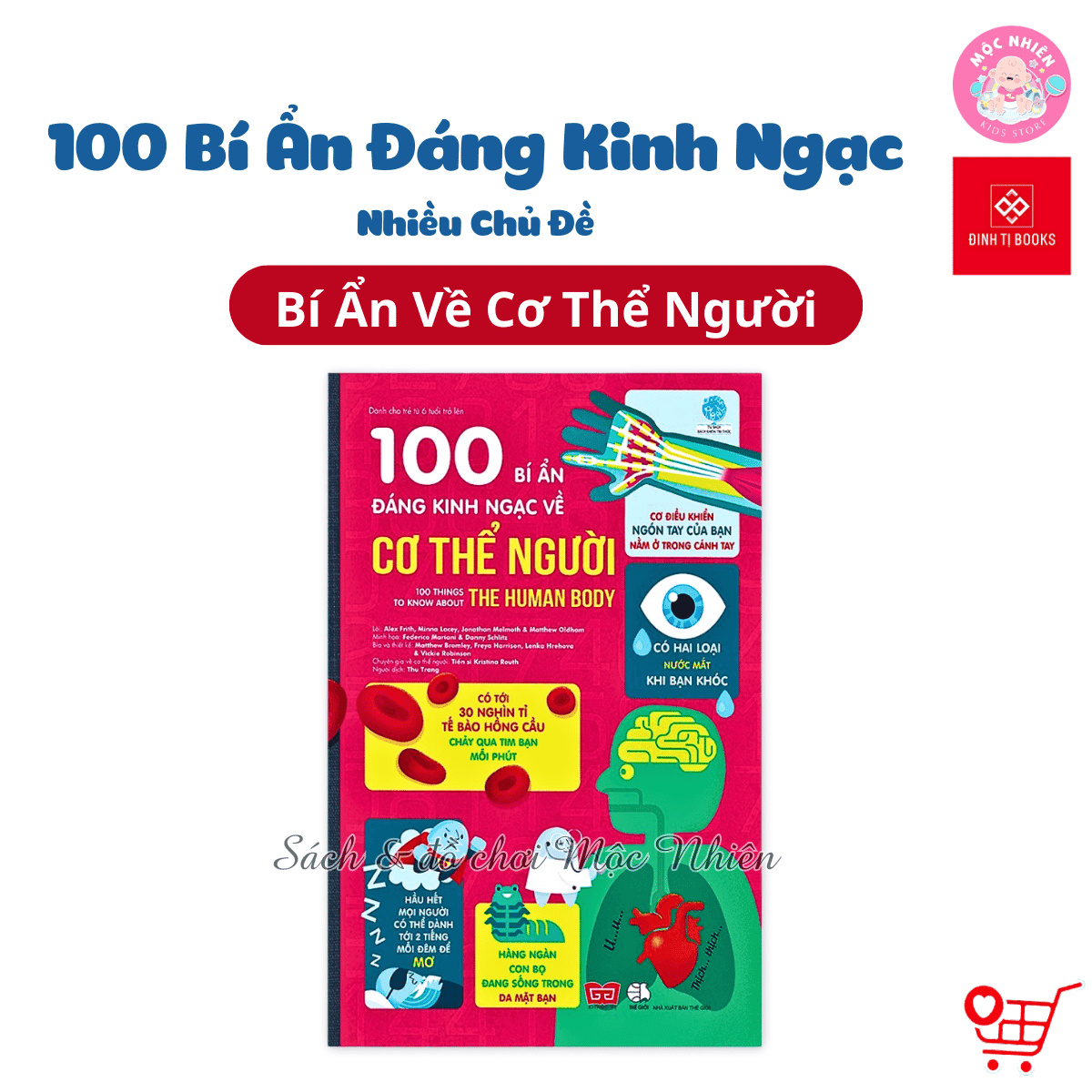 Sách Thiếu Nhi 100 Bí Ẩn Đáng Kinh Ngạc Đinh Tị Nhiều chủ đề Cơ thể người