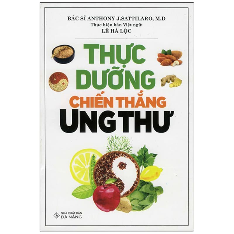 Sách Thực Dưỡng Chiến Thắng Ung Thư Tái Bản 2020