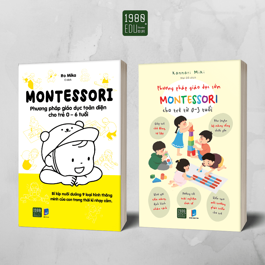 Sách Combo Montessori Phương Pháp Giáo Dục Toàn Diện Cho Trẻ 0 6 Tuổi Phương Pháp Giáo Dục Sớm Montessori Cho Trẻ 0 3 1980Books