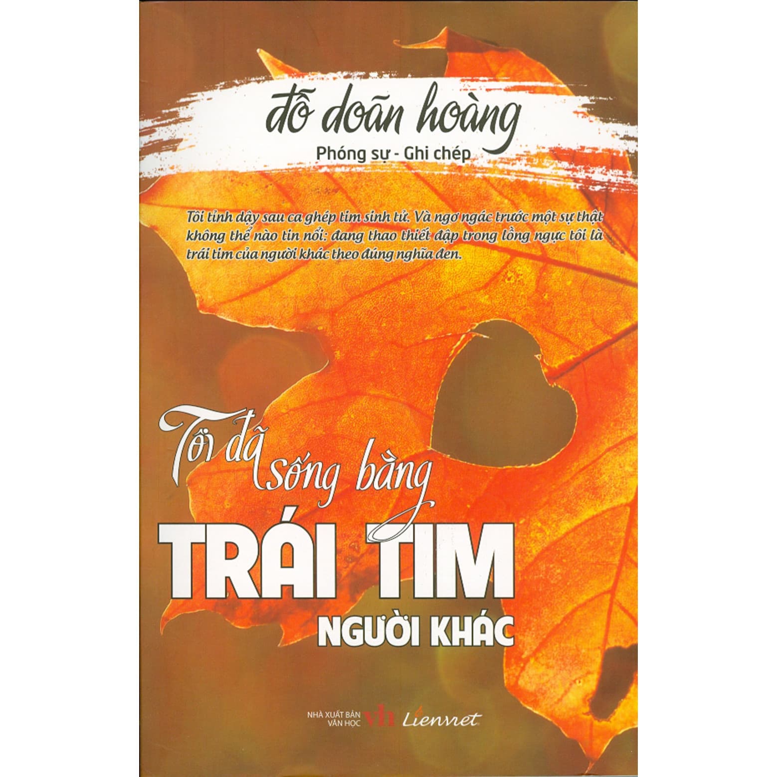 Tôi Đã Sống Bằng Trái Tim Người Khác