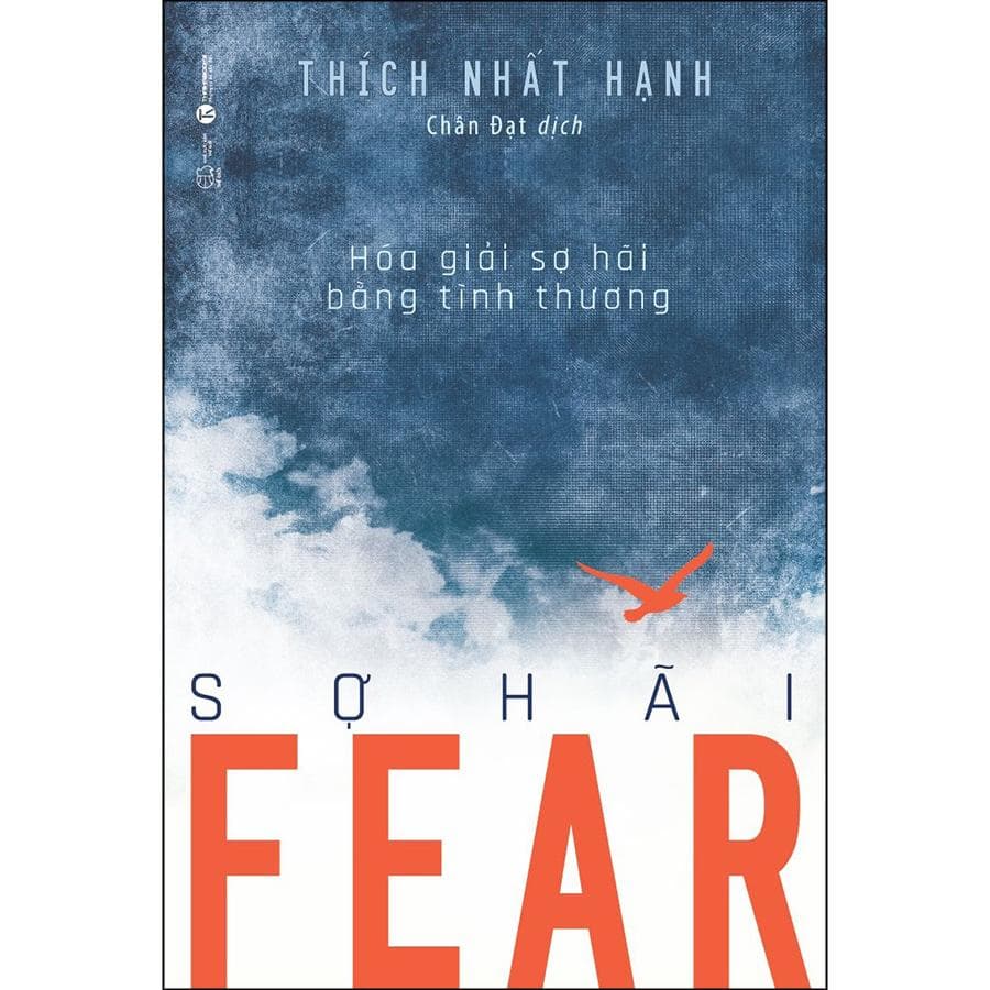 Fear Sợ Hãi Hóa Giải Sợ Hãi Bằng Tình Thương