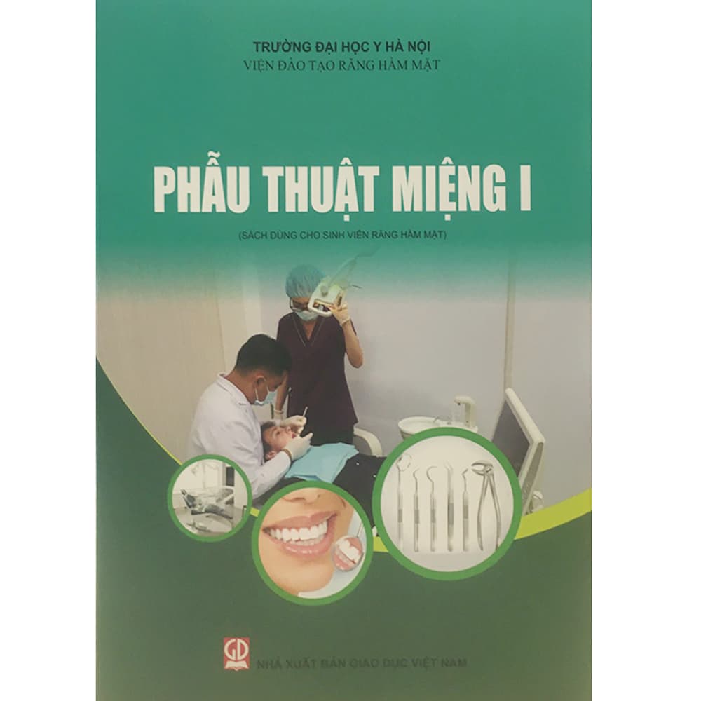 Phẫu Thuật Miệng I Sách Dùng Cho Sinh Viên Răng Hàm Mặt