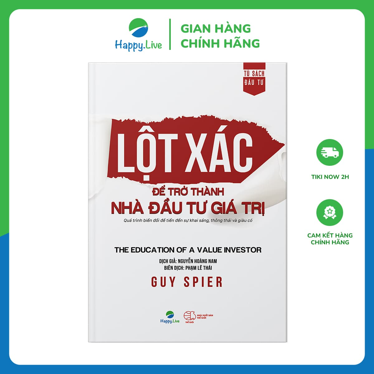 Sách Lột xác để trở thành nhà đầu tư giá trị The education of a value investor