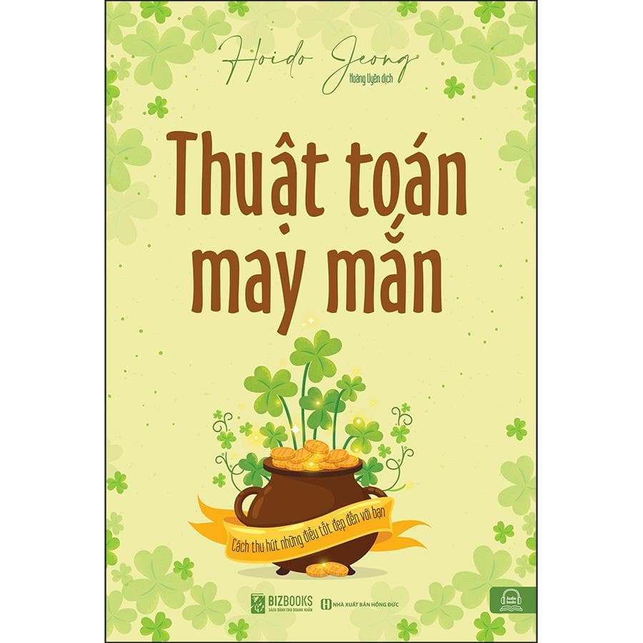 Sách Thuật Toán Vận May Cách Thu Hút Những Điều May Mắn Đến Với Bạn