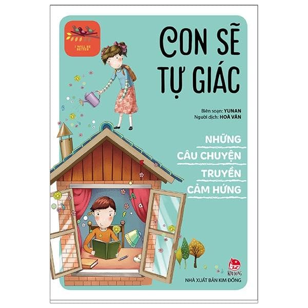 Sách I Will Be Better Những Câu Chuyện Truyền Cảm Hứng Con Sẽ Tự Giác