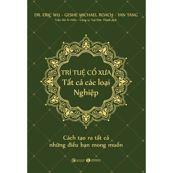 Trí Tuệ Cổ Xưa Tất Cả Các Loại Nghiệp