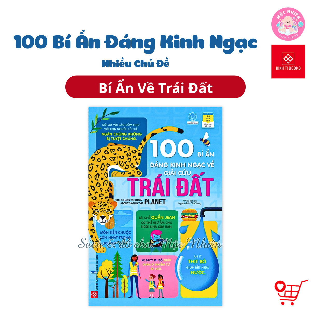 Sách Thiếu Nhi 100 Bí Ẩn Đáng Kinh Ngạc Đinh Tị Nhiều chủ đề Giải cứu Trái đất