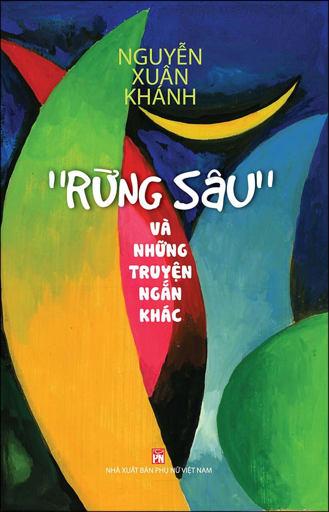 Rừng Sâu Và Những Truyện Ngắn Khác