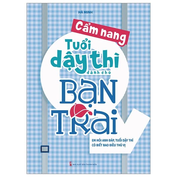 Sách Cẩm Nang Tuổi Dậy Thì Dành Cho Bạn Trai