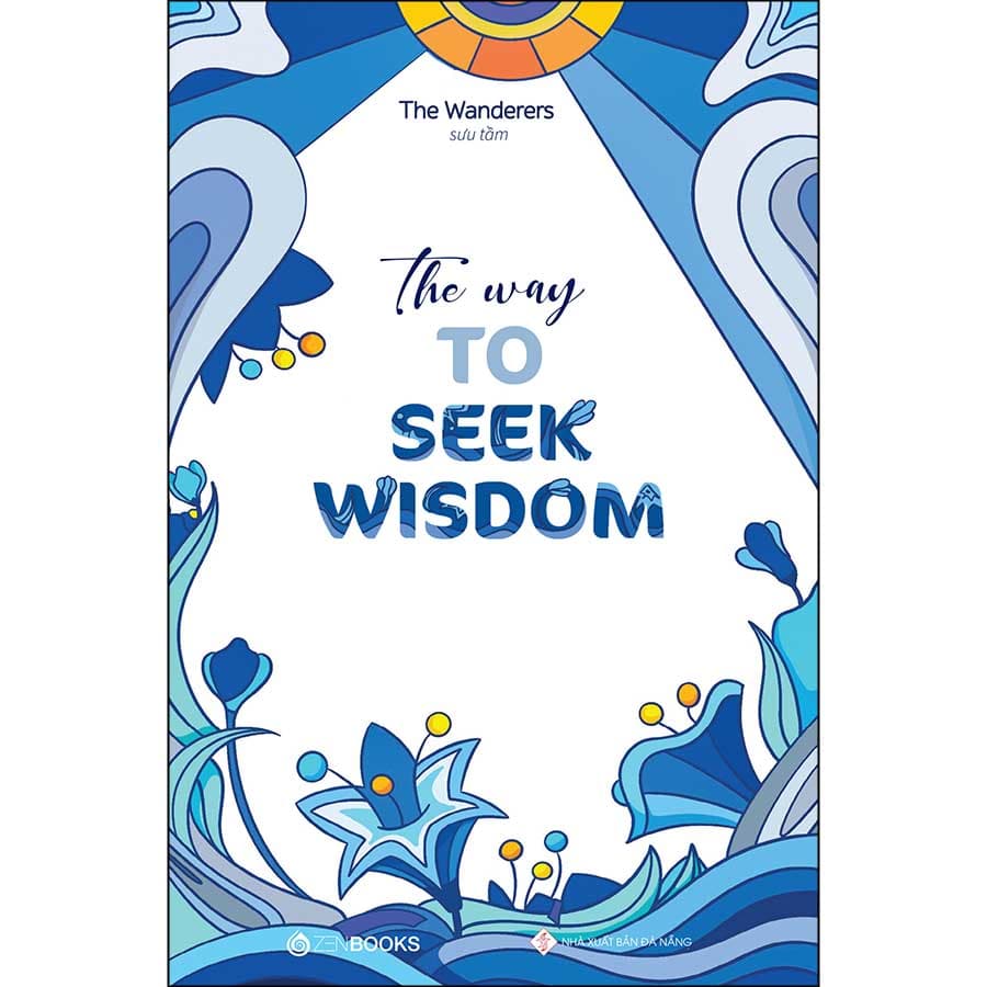 Sách The Way To Seek Wisdom