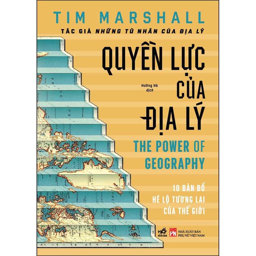 Sách Quyền Lực Của Địa Lý The Power Of Geography