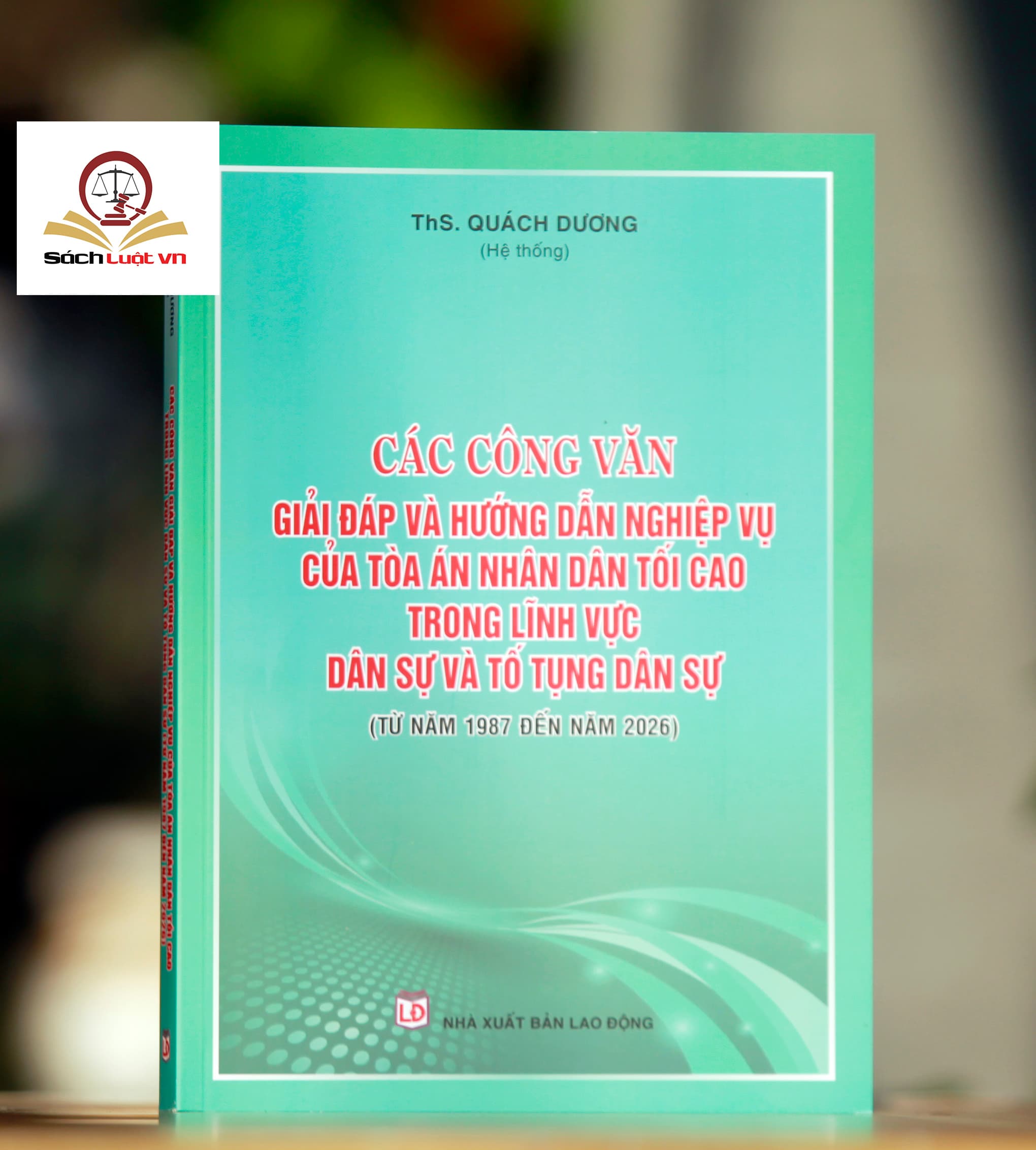Các Công văn giải đáp và hướng dẫn nghiệp vụ của Tòa án nhân dân tối cao trong lĩnh vực Dân sự và Tố tụng Dân sự từ năm 1986 đến năm 2026