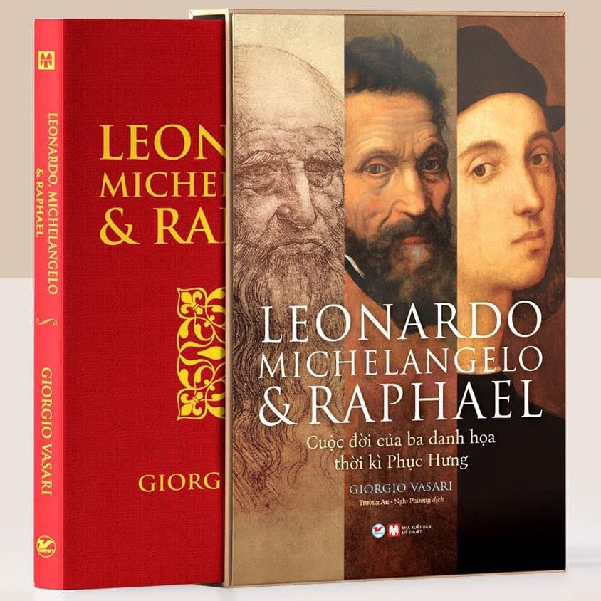 Sách Leonardo Michelangelo Và Raphael Cuộc Đời Ba Danh Họa Thời Kì Phục Hưng