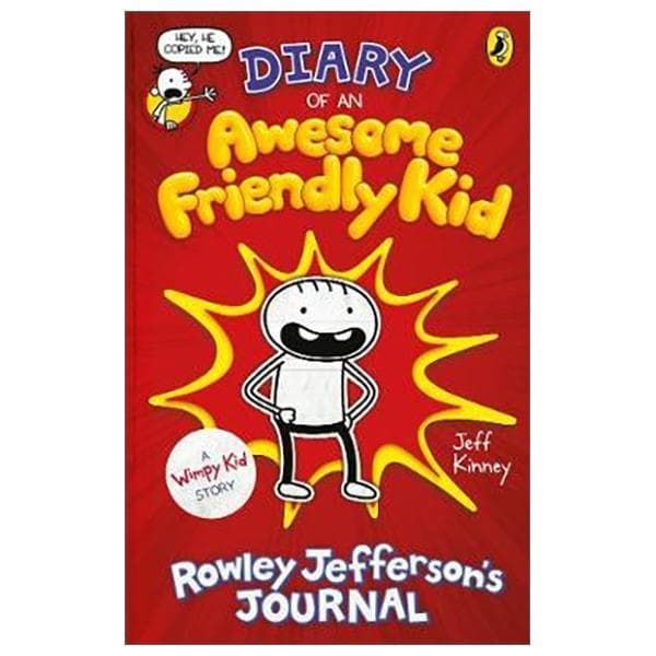 Diary Of An Awesome Friendly Kid Rowley Jeffersons Journal Diary Of A Wimpy Kid