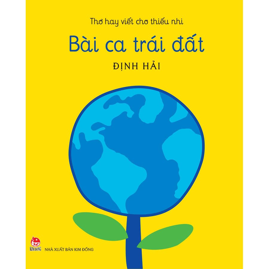 Sách Thơ Hay Viết Cho Thiếu Nhi Bài Ca Trái Đất