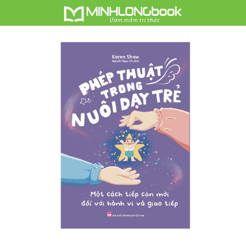 Sách Phép Thuật Trong Nuôi Dạy Trẻ