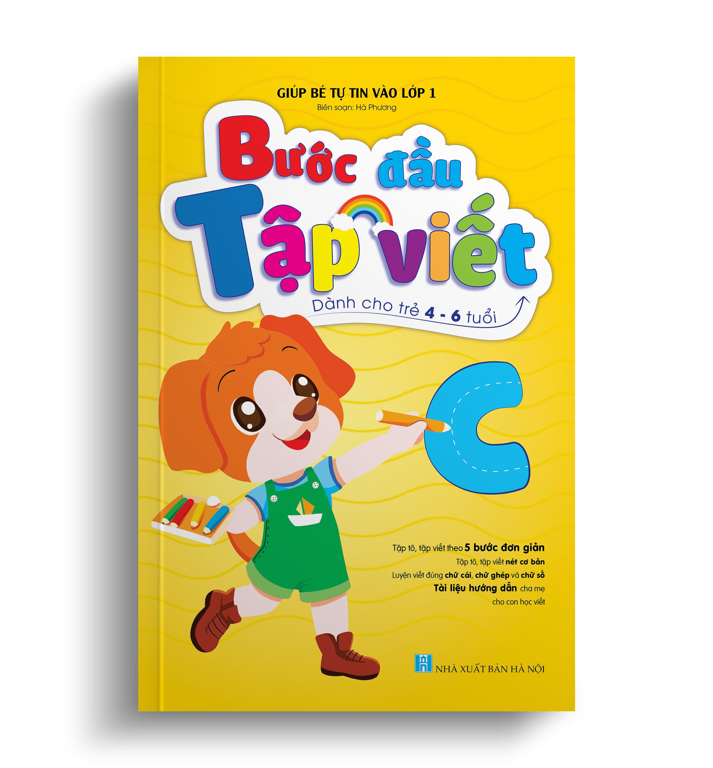Bước đầu Tập viết Giúp bé tự tin vào lớp 1 Dành cho bé 4 6 tuổi