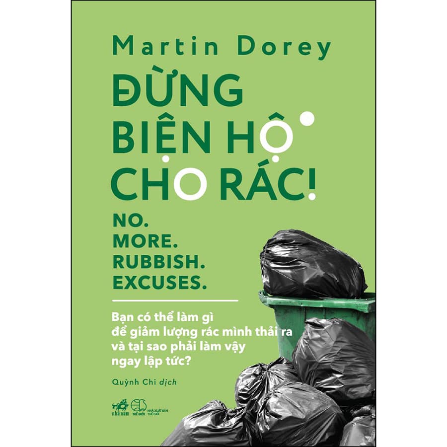 Sách Đừng biện hộ cho rác No. More. Rubbish. Excuses