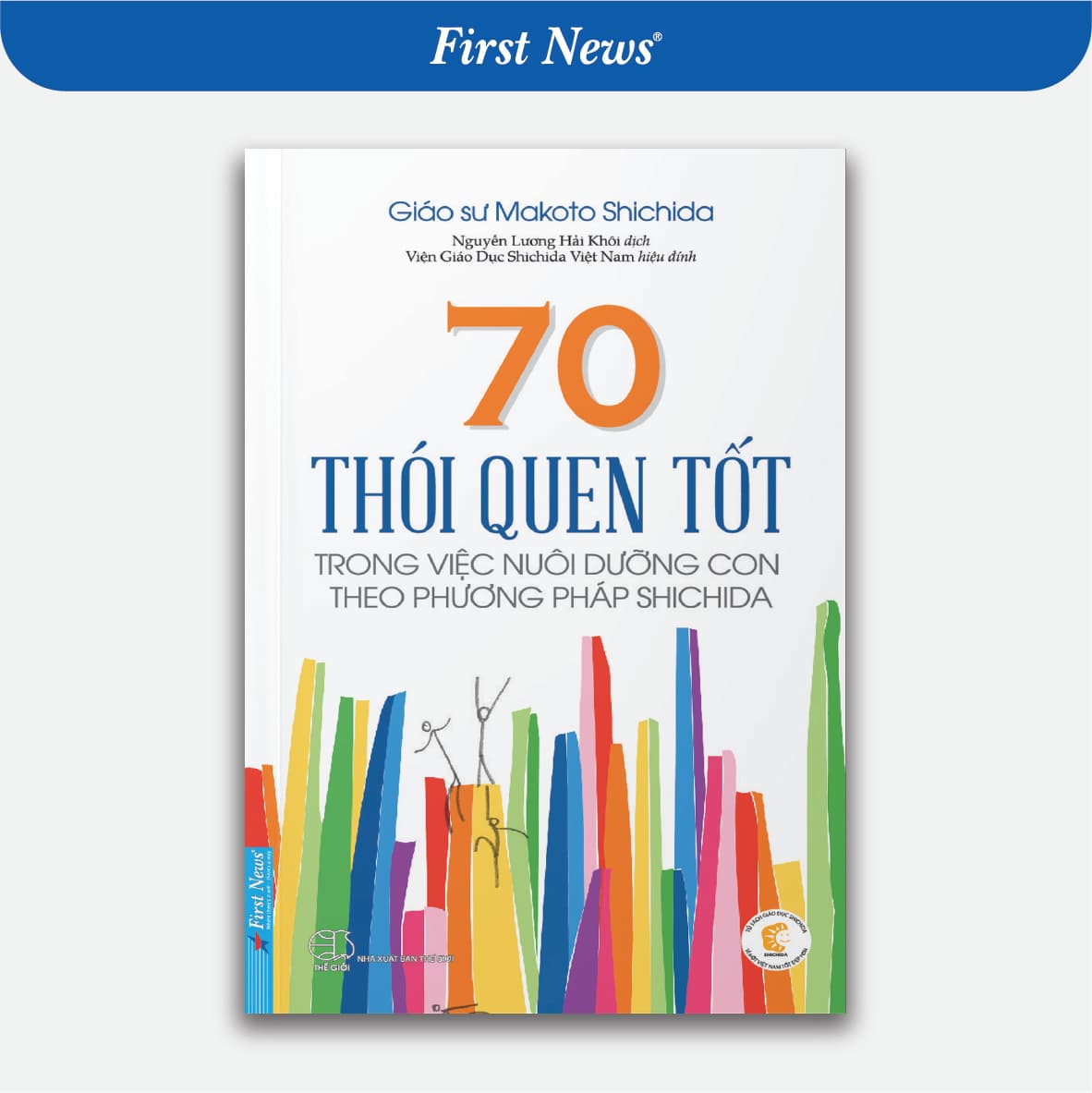 Sách Kĩ Năng Nuôi Dạy Trẻ Hay 70 Thói Quen Tốt Trong Việc Nuôi Dưỡng Con Theo Phương Pháp Shichida