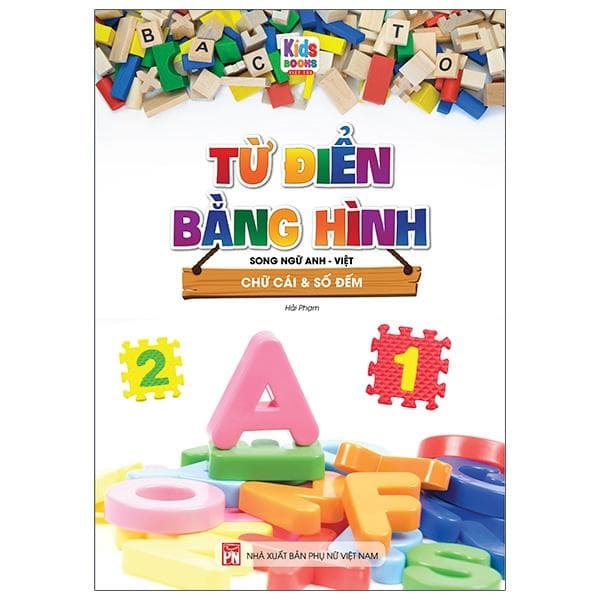 Sách Từ Điển Bằng Hình Chữ Cái Và Số Đếm Song Ngữ Anh Việt