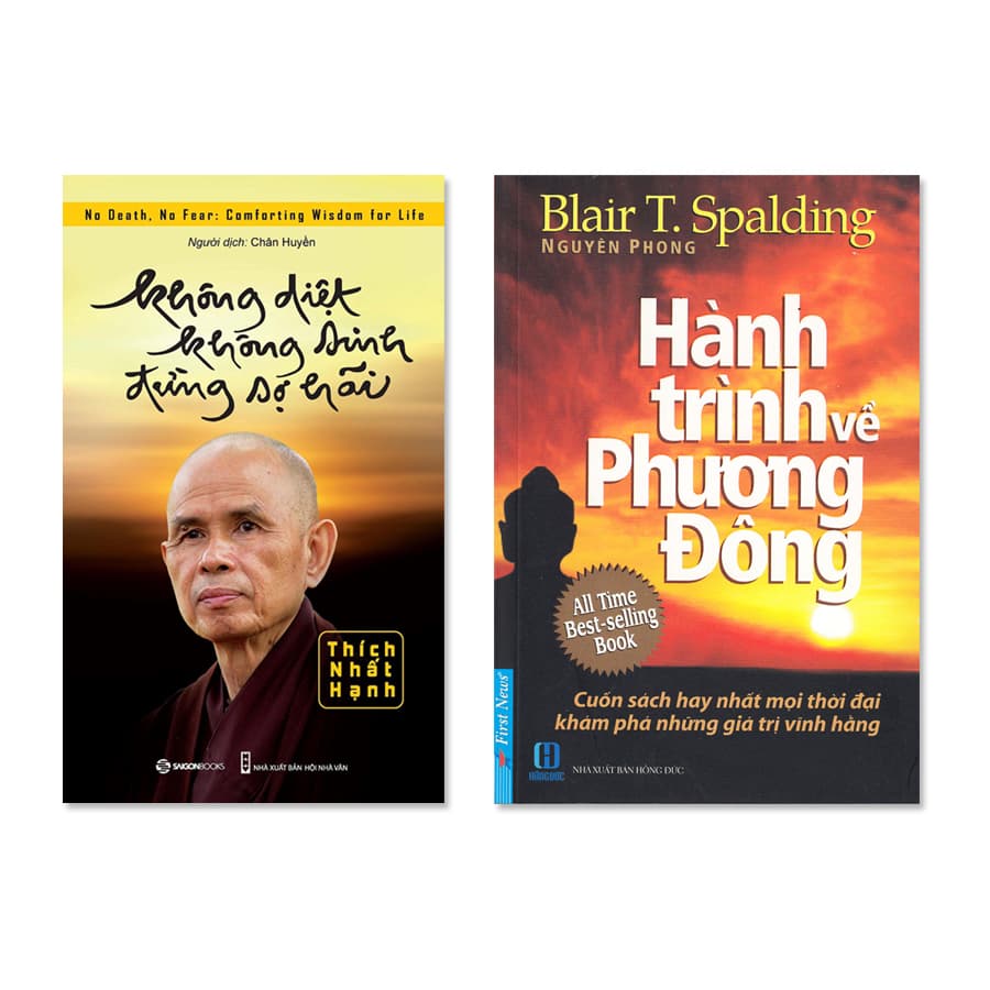 Bộ sách Không diệt không sinh đừng sợ hãi &Hành Trình Phương Đông