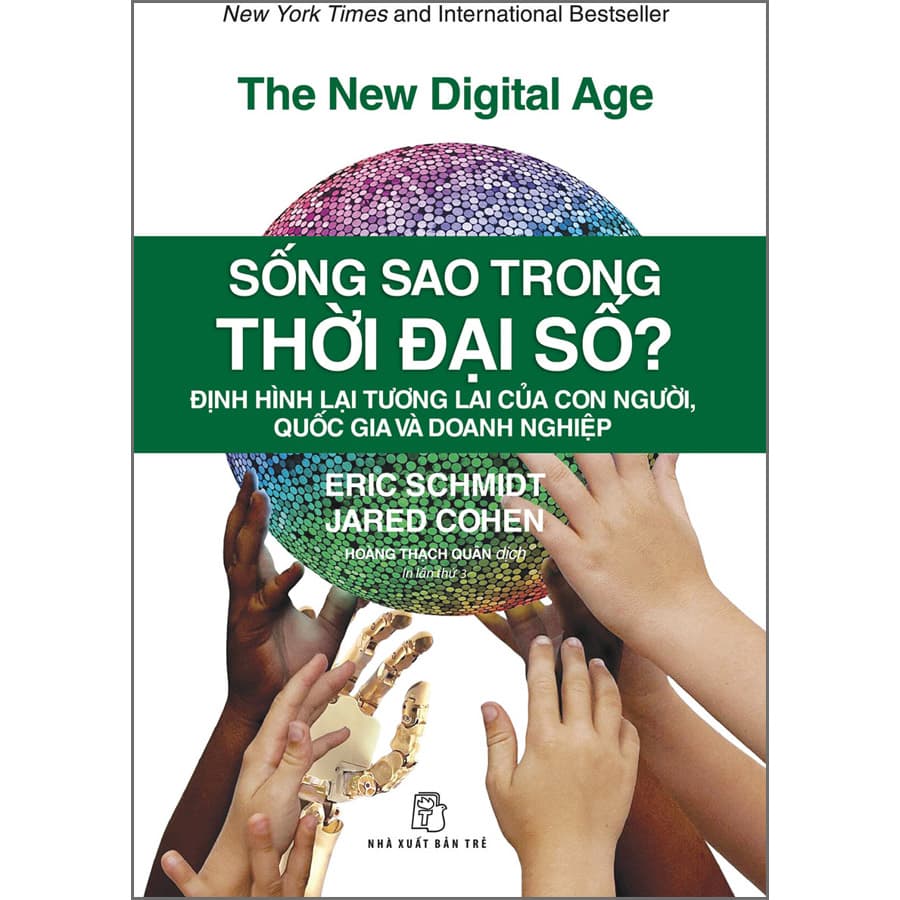 Sách Sống sao trong thời đại số Định hình lại tương lai của con người quốc gia và doanh nghiệp