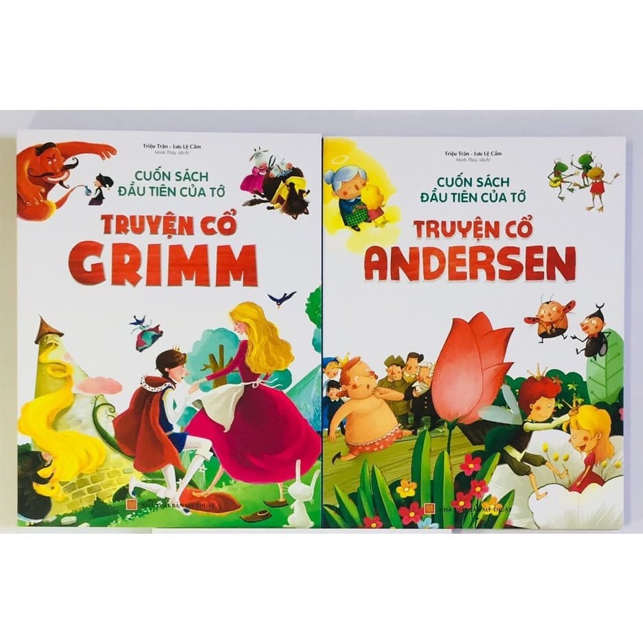 Cuốn Sách Đầu Tiên Của Tớ Truyện cổ ANDERSEN Truyện cổ Grim