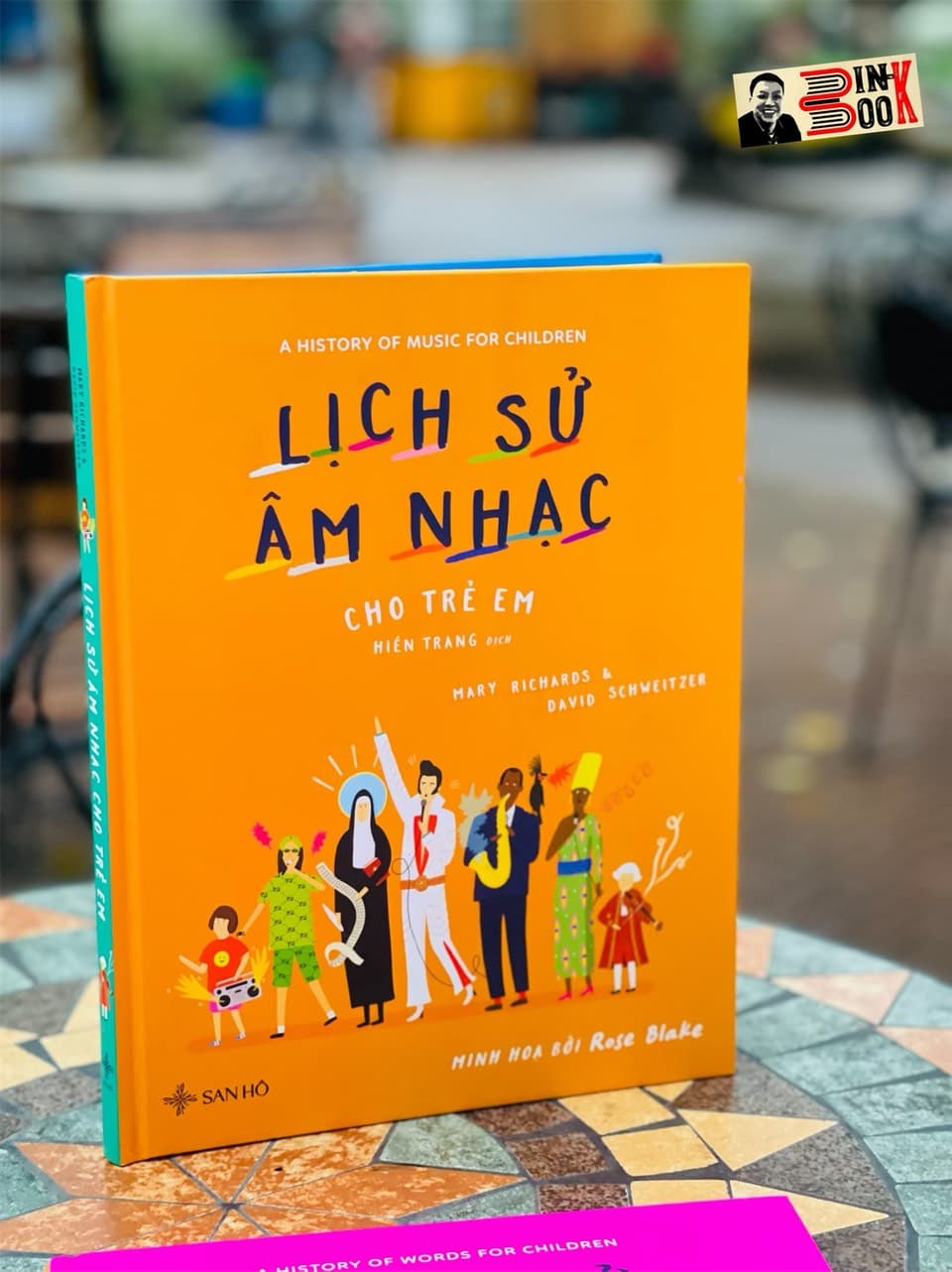 Bìa cứng in màu toàn bộ LỊCH SỬ ÂM NHẠC CHO TRẺ EM Mary Richards David Schweitzer Rose Blake San Hô