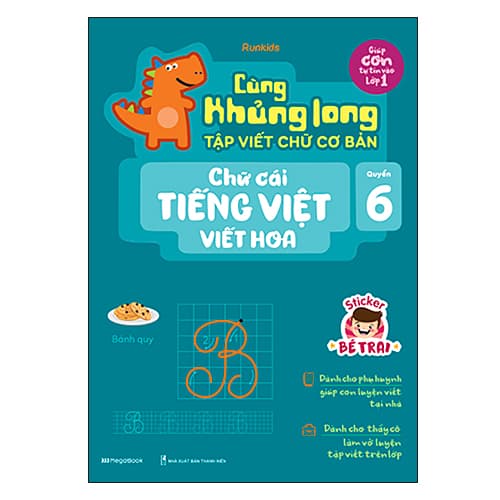 Sách Cùng Khủng Long Tập Viết Chữ Cơ Bản Chữ Cái Tiếng Việt Viết Hoa Quyển 6 Sticker Bé Trai