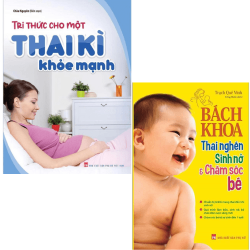 Combo Sách Mang Thai Dành Cho Bà Bầu Tri Thức Cho Một Thai Kì Khoẻ Mạnh Bách Khoa Thai Nghén Sinh Nở Và Chăm Sóc Em Bé